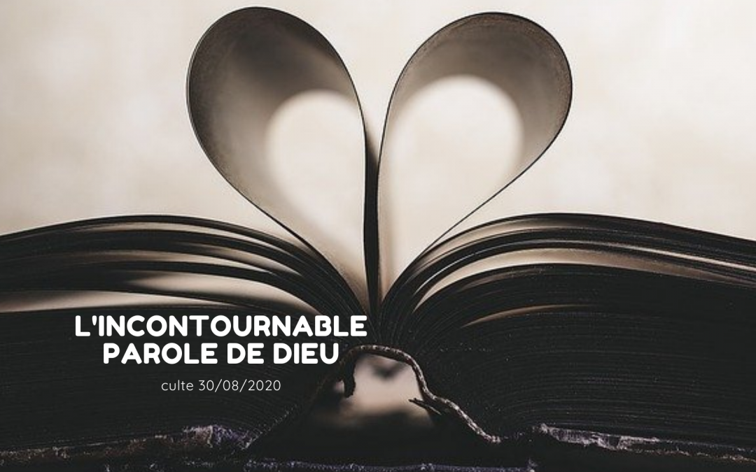 L’incontournable parole de Dieu