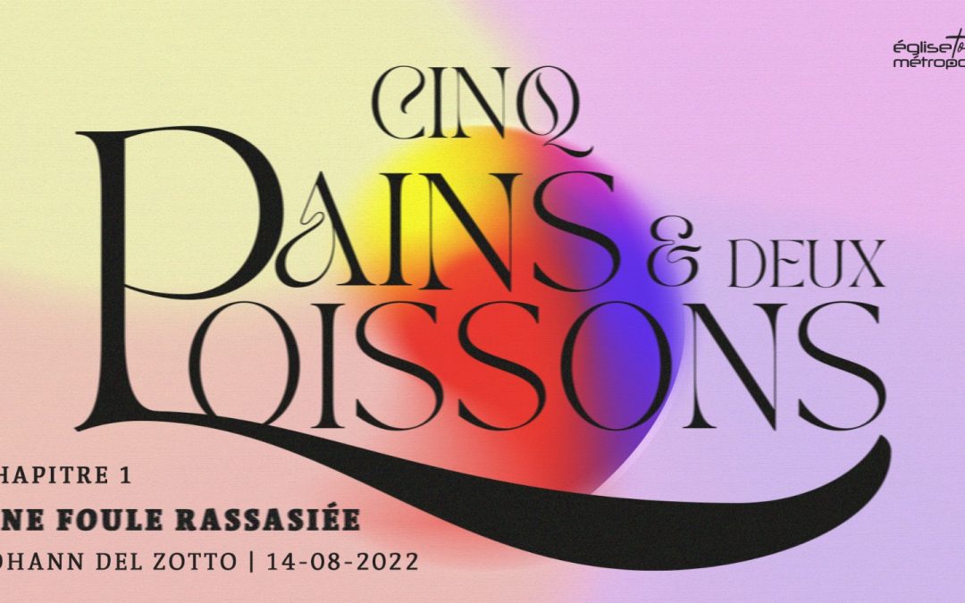 Cinq pains et deux poissons (chapitre 1)