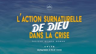 L’action surnaturelle de Dieu dans la crise